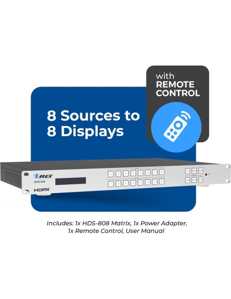 Matriz HDMI 8x8 OREI HDS-808 4K 30Hz con Control Remoto Matriz HDMI 8x8 OREI HDS-808 4K 30Hz con Control Remoto