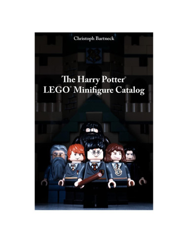 The Harry Potter LEGO Minifigure Catalog: 1st Edition