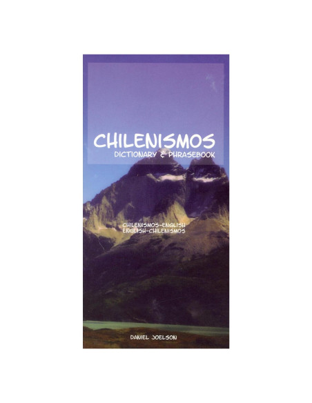 Chilenismos-English/English-Chilenismos Dictionary & Phrasebook (Hippocrene Dictionary & Phrasebooks) Chilenismos-English/English-Chilenismos Dictionary & Phrasebook (Hippocrene Dictionary & Phrasebooks)