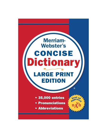 Merriam-Webster's Concise Dictionary: Large Print Edition Merriam-Webster's Concise Dictionary: Large Print Edition