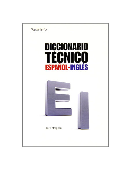 Diccionario técnico español-inglés (Spanish Edition) Diccionario técnico español-inglés (Spanish Edition)