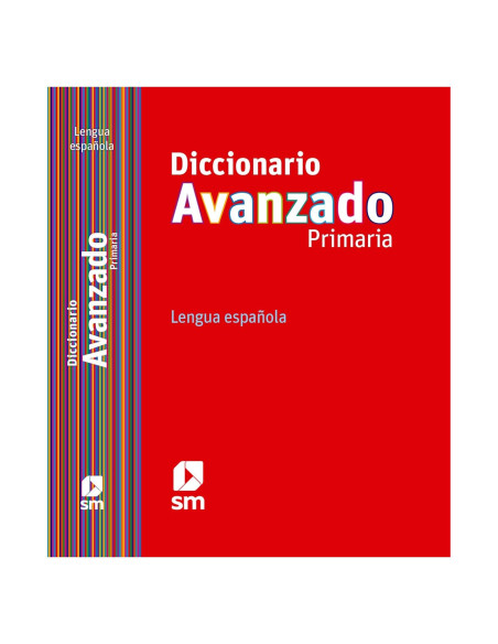 Diccionario Avanzado Primaria. Lengua española (Spanish Edition) Diccionario Avanzado Primaria. Lengua española (Spanish Edition)