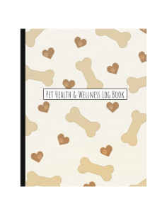 Pet Health & Wellness Log Book: Medical Record Keeper and Monthly Pet Care & Activity Planner and Organizer Journal