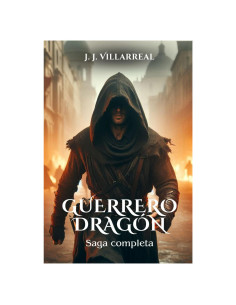 Guerrero dragón: Saga completa (Spanish Edition)