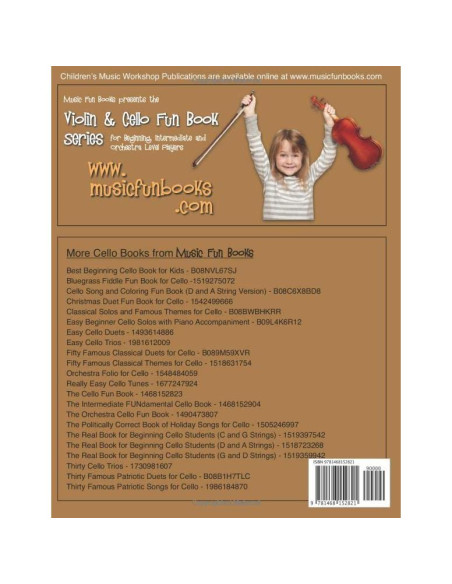 The Cello Fun Book: for Young Students (The Violin Fun Book Series for Violin, Viola, Cello and Bass) The Cello Fun Book: for Young Students (The Violin Fun Book Series for Violin, Viola, Cello and Bass)