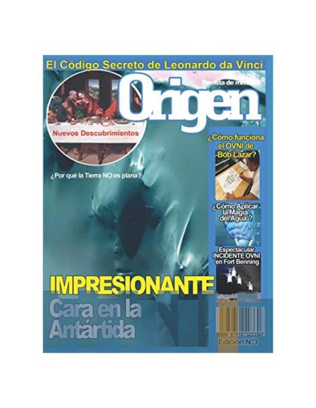 IMPRESIONANTE Cara en la Antártida: Origen 3 - La revista del misterio (Origen - Revista de Misterio) (Spanish Edition) IMPRESIONANTE Cara en la Antártida: Origen 3 - La revista del misterio (Origen - Revista de Misterio) (Spanish Edition)