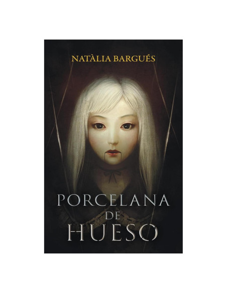 Porcelana de hueso (Fantasía oscura) (Spanish Edition) Porcelana de hueso (Fantasía oscura) (Spanish Edition)