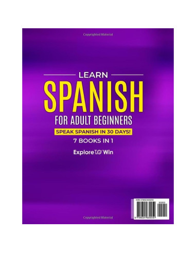 Learn Spanish for Adult Beginners: 7 Books in 1: Speak Spanish In 30 Days!