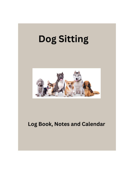 Libro de Registro y Calendario para Cuidado de Perros Libro de Registro y Calendario para Cuidado de Perros